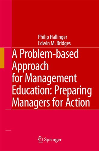 Beispielbild fr A Problem-based Approach for Management Education: Preparing Managers for Action zum Verkauf von Mispah books