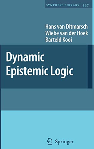 9781402058387: Dynamic Epistemic Logic: 337 (Synthese Library, 337)