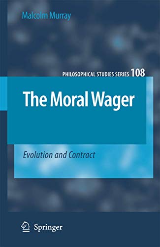 The Moral Wager. Evolution and Contract.