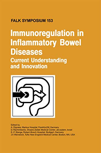 9781402058882: Immunoregulation in Inflammatory Bowel Diseases - Current Understanding and Innovation: 153 (Falk Symposium, 153)