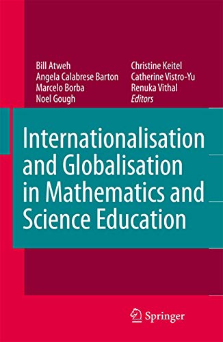 Stock image for Internationalisation and Globalisation in Mathematics and Science Education for sale by Books Puddle