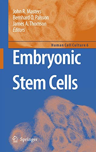 9781402059827: Embryonic Stem Cells (Human Cell Culture, 6)