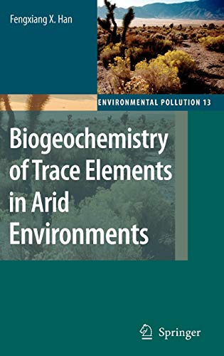 9781402060236: Biogeochemistry of Trace Elements in Arid Environments