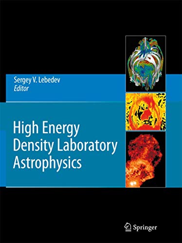 9781402060540: High Energy Density Laboratory Astrophysics