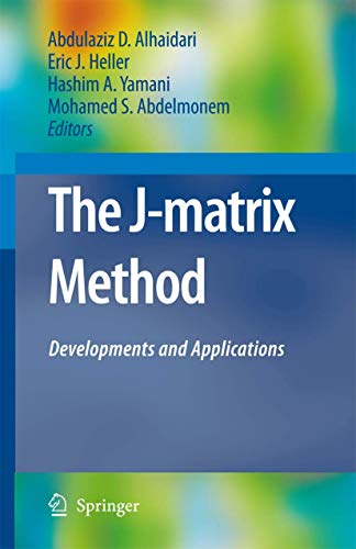 Stock image for J-MATRIX METHOD: DEVELOPMENTS AND APPLICATIONS for sale by Basi6 International