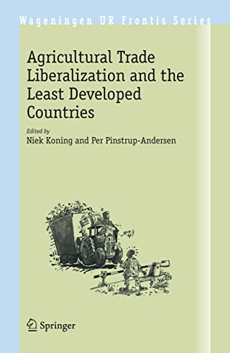 Stock image for Agricultural Trade Liberalization and the Least Developed Countries for sale by Better World Books