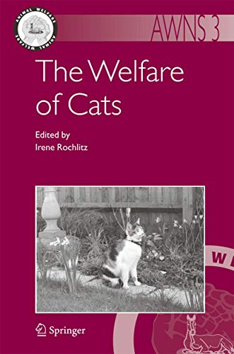9781402061431: The Welfare of Cats: 3 (Animal Welfare)