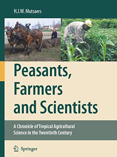 Peasants, Farmers And Scientists