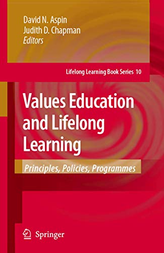 Stock image for Values Education and Lifelong Learning. Principles, Policies, Programmes. for sale by Antiquariat im Hufelandhaus GmbH  vormals Lange & Springer