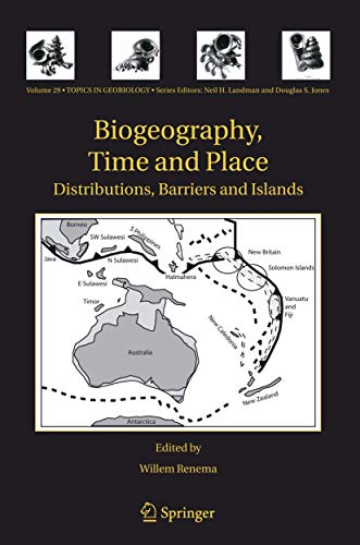 Biogeography, Time and Place. Distributions, Barriers and Islands.