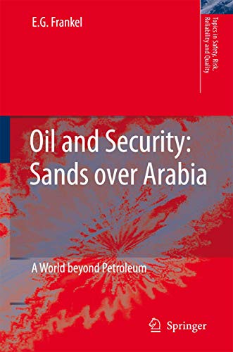 Oil and Security : A World beyond Petroleum - E. G. Frankel