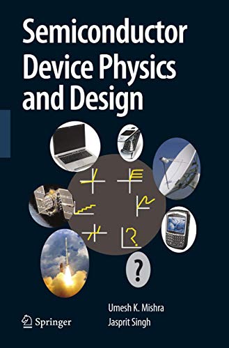 Imagen de archivo de Semiconductor Device Physics and Design (Series on Integrated Circuits and Systems) a la venta por GoldenWavesOfBooks
