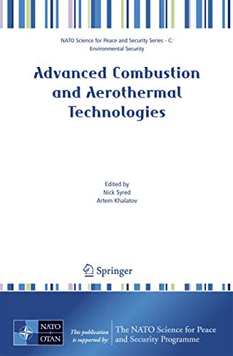 Immagine dell'editore per Advanced Combustion and Aerothermal Technologies: Environmental Protection and Pollution Reductions (NATO Science for Peace and Security Series C: Environmental Security) venduto da Ria Christie Collections