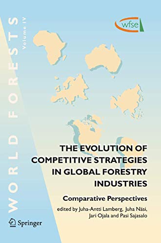 Stock image for The Evolution of Competitive Strategies in Global Forestry Industries for sale by Books Puddle