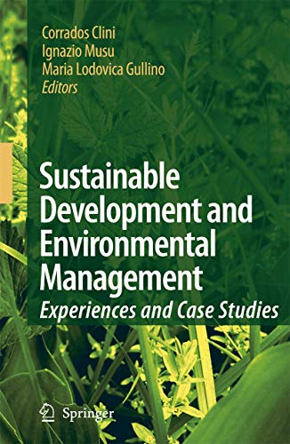 Stock image for Sustainable Development and Environmental Management. Experiences and Case Studies. for sale by Antiquariat im Hufelandhaus GmbH  vormals Lange & Springer