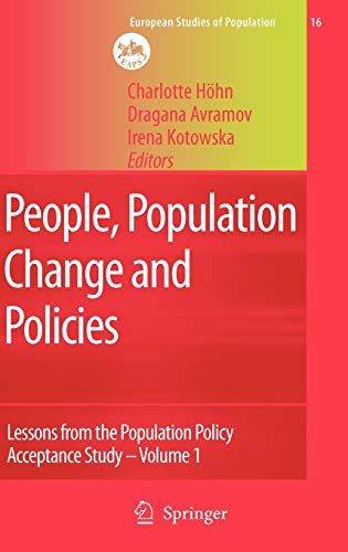9781402066085: People, Population Change and Policies: Lessons from the Population Policy Acceptance Study Vol. 1: Family Change: 16/1 (European Studies of Population)