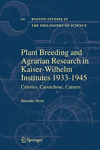 Plant Breeding And Agrarian Research In Kaiser-Wilhelm-Institutes 1933-1945 - Heim, Susanne