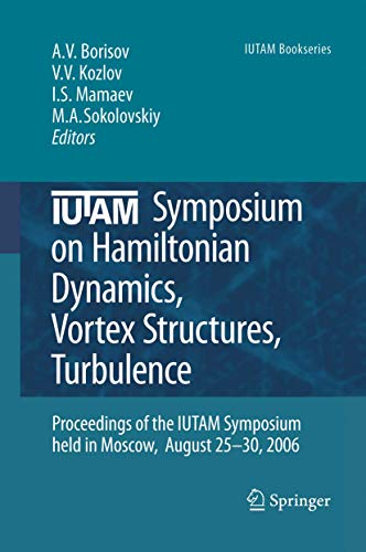 Imagen de archivo de Iutam Symposium On Hamiltonian Dynamics, Vortex Structures, Turbulence a la venta por Basi6 International