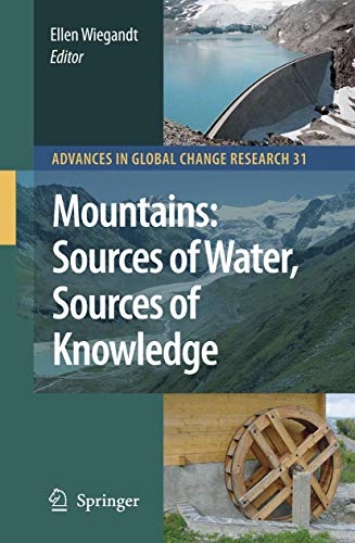 Stock image for Mountains: Sources of Water, Sources of Knowledge (Advances in Global Change Research) for sale by Rockwood_Books