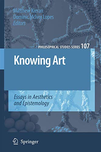 Imagen de archivo de Knowing Art: Essays in Aesthetics and Epistemology (Philosophical Studies Series, 107) a la venta por GF Books, Inc.