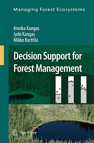 Decision Support for Forest Management (Managing Forest Ecosystems) - Annika Kangas