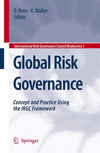 Beispielbild fr Global Risk Governance: Concept and Practice Using the Irgc Framework zum Verkauf von Anybook.com