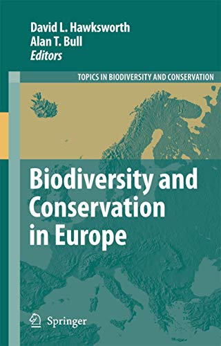 Beispielbild fr Biodiversity and Conservation in Europe (Topics in Biodiversity and Conservation, 7) zum Verkauf von Phatpocket Limited