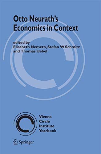 Otto Neurath\\ s Economics in Contex - Nemeth, Elisabeth|Schmitz, Stefan W.|Uebel, Thomas E.