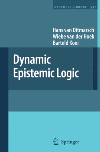 Stock image for Dynamic Epistemic Logic (Synthese Library, 337) for sale by GF Books, Inc.
