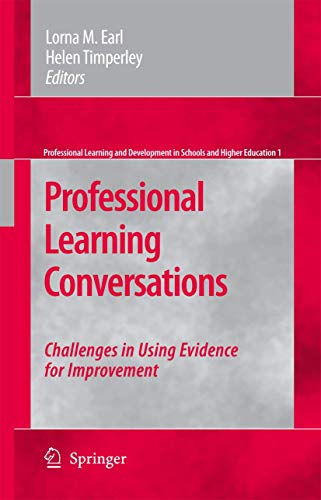 Professional Learning Conversations: Challenges in Using Evidence for Improvement (Professional L...
