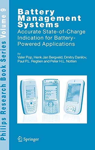 Beispielbild fr Battery Management Systems : Accurate State-of-Charge Indication for Battery-Powered Applications zum Verkauf von Buchpark