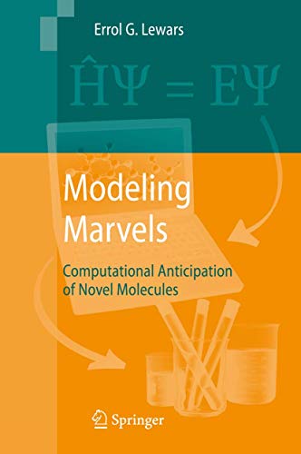9781402069727: Modeling Marvels: Computational Anticipation of Novel Molecules
