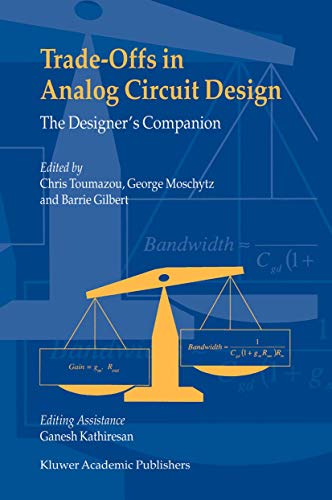 Beispielbild fr Trade-Offs in Analog Circuit Design: The Designer's Companion zum Verkauf von BooksRun