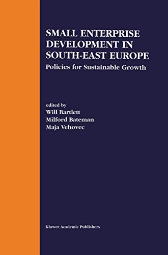 Imagen de archivo de Small Enterprise Development in South-East Europe: Policies for Sustainable Growth a la venta por RIVERLEE BOOKS