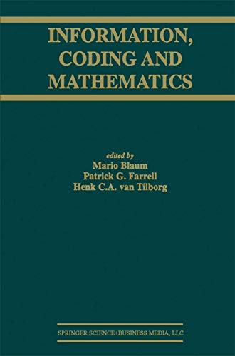 9781402070792: Information, Coding and Mathematics: Proceedings of Workshop honoring Prof. Bob McEliece on his 60th birthday (The Springer International Series in Engineering and Computer Science, 687)