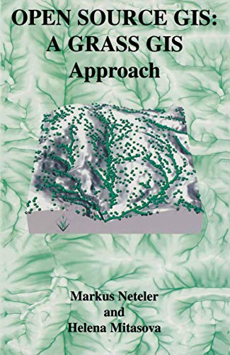 9781402070884: Open Source GIS: A Grass GIS Approach: v.689