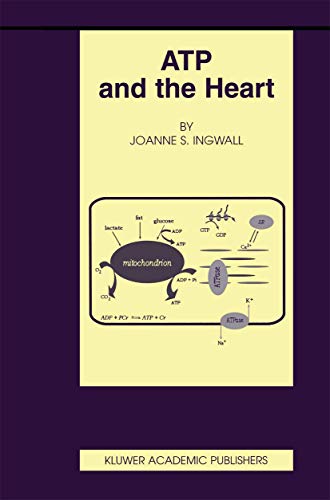 Stock image for ATP and the Heart (Basic Science for the Cardiologist, 11) for sale by Lucky's Textbooks