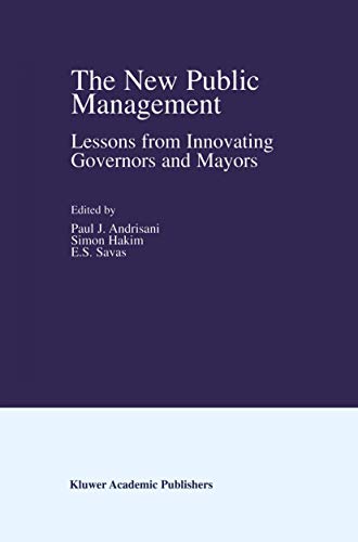 Stock image for The New Public Management: Lessons from Innovating Governors and Mayors for sale by Lucky's Textbooks