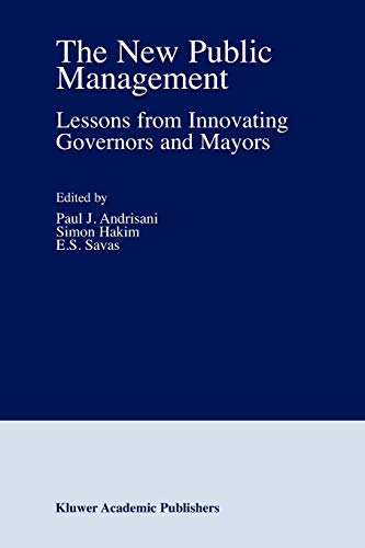 Stock image for The New Public Management: Lessons from Innovating Governors and Mayors for sale by Lucky's Textbooks