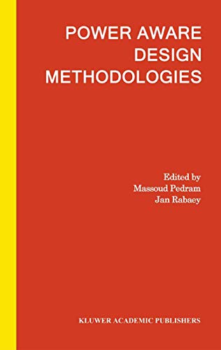 9781402071522: Power Aware Design Methodologies