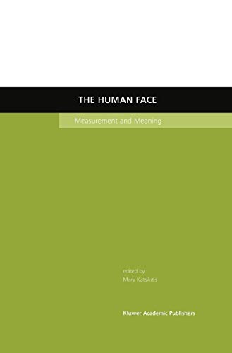 9781402071676: The Human Face: Measurement and Meaning