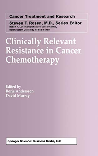 Imagen de archivo de Clinically Relevant Resistance in Cancer Chemotherapy a la venta por Book Bear