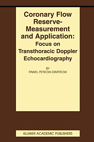 Coronary Flow Reserve-measurement And Application: Focus On Transthoracic Doppler Echocardiograph...