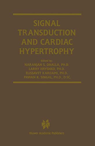 9781402072185: Signal Transduction and Cardiac Hypertrophy: 7 (Progress in Experimental Cardiology, 7)