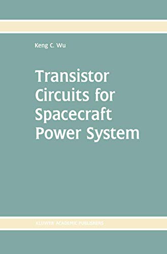 9781402072611: Transistor Circuits for Spacecraft Power System