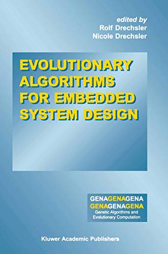 Stock image for Evolutionary Algorithms for Embedded System Design (Genetic Algorithms and Evolutionary Computation, 10) for sale by GF Books, Inc.