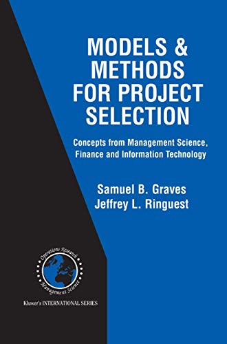 Stock image for Models & Methods for Project Selection: Concepts from Management Science, Finance and Information Technology for sale by Ammareal