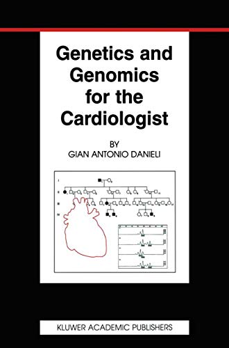 Genetics And Genomics For The Cardiologist (basic Science For The Cardiologist)