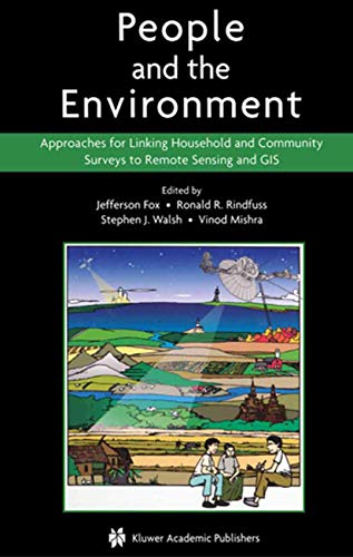 Stock image for People and the Environment: Approaches for Linking Household and Community Surveys to Remote Sensing and GIS for sale by Friends of  Pima County Public Library