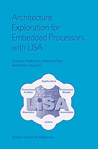 9781402073380: Architecture Exploration for Embedded Processors with LISA